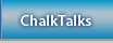 Chalk Talk Quizes
